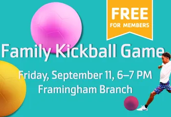 Family Kickball Game, September 11, 2026 at MetroWest YMCA, Framingham, MA