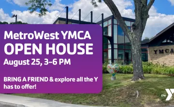 MetroWest YMCA Open House! All are welcome